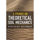 A Primer on Theoretical Soil Mechanics