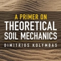 A Primer on Theoretical Soil Mechanics