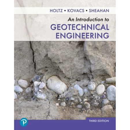 An Introduction to Geotechnical Engineering
