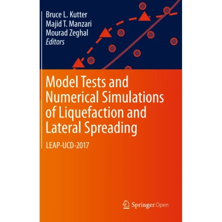 Model Tests and Numerical Simulations of Liquefaction and Lateral