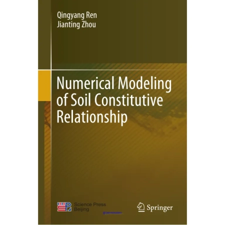 Numerical Modeling of Soil Constitutive Relationship