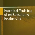 Numerical Modeling of Soil Constitutive Relationship