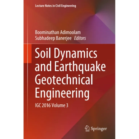 Soil Dynamics and Geotechnical Earthquake Engineering