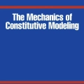 The Mechanics of Constitutive Modeling
