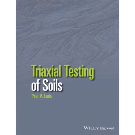 Triaxial Testing of Soils