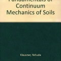 Fundamentals of Continuum Mechanics of Soils