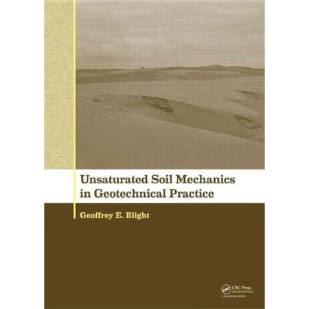 Unsaturated Soil Mechanics in Geotechnical Practice