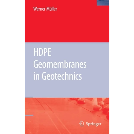 HDPE Geomembranes in Geotechnics
